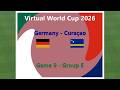 Germany - Curacao - World Cup 2026 - Day 4 G9 - Gr E - Fifa 98 PC
