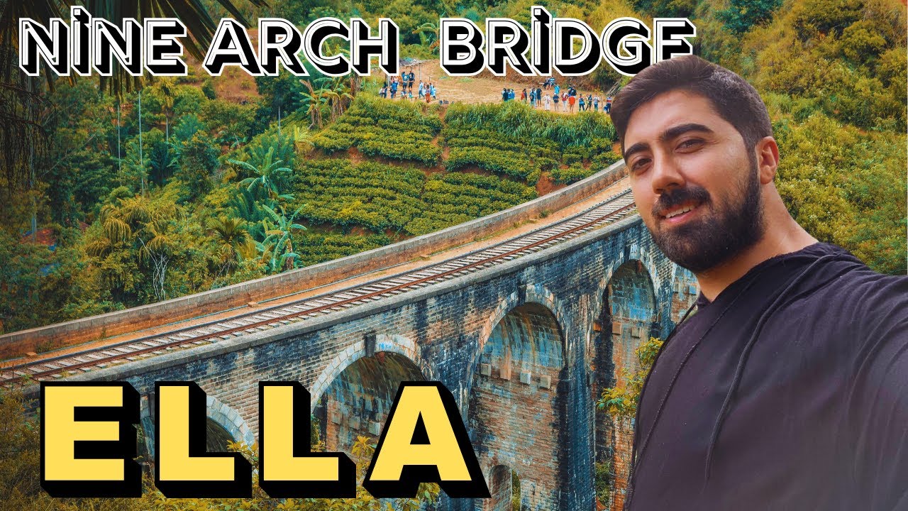 Sri Lanka-Ella'da Dokuz Kemerli Köprü ve Muhteşem Ella Doğası