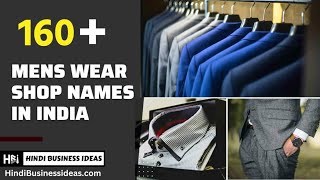 Mens Wear shop names #menswear
