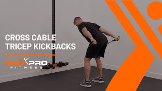 Cross Cable Tricep Kickbacks