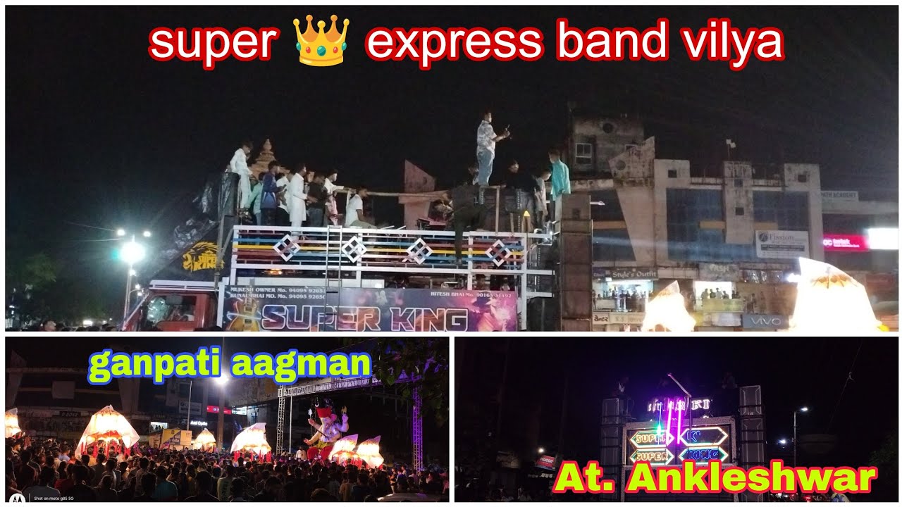 super King 👑 express band vilya 2025// ganpati आगमन program at. Ankleshwar