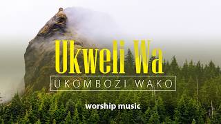 Ukweli wa Ukombozi Wako, Swahili Christian Worship Song | African Gospel