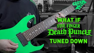 What If FIVE FINGER DEATH PUNCH Tuned Down (8 String Guitar Riffs)