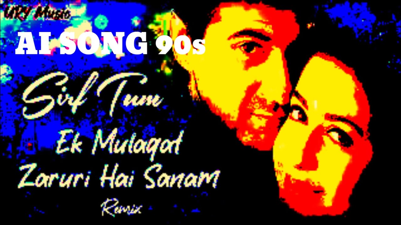 Ek mulakat zaruri hain sanam the ai song