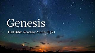 Genesis Full Reading | KJV Audio Bible | Relaxing Music for Sleep & Study