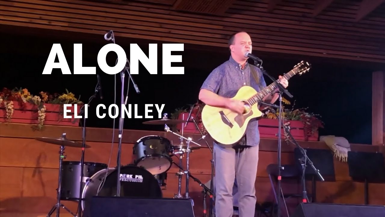 Watch Eli Conley - Alone - At the Rocky Mountain Song School on YouTube Watch Eli Conley - Alone - At the Rocky Mountain Song School on YouTube
