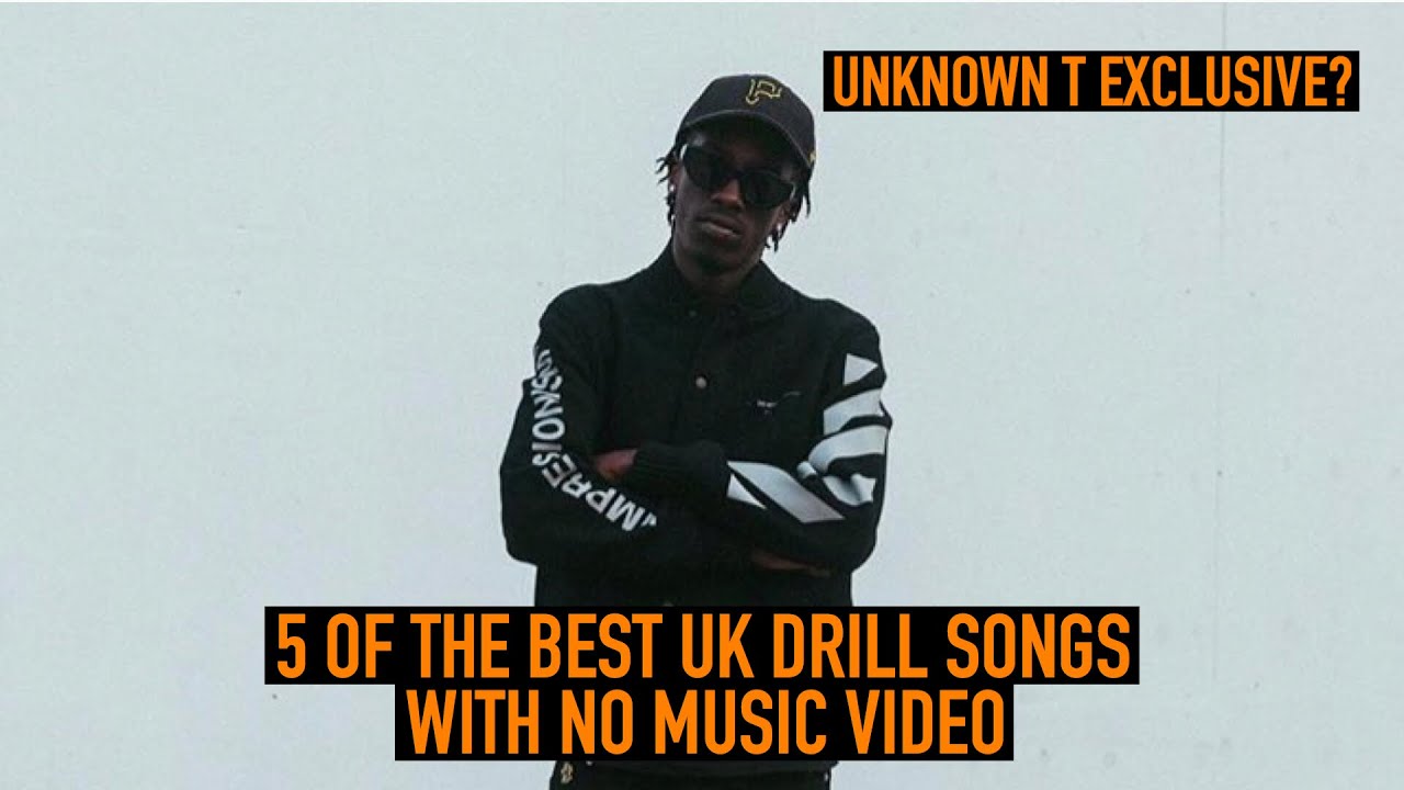 5 OF THE BEST UK DRILL SONGS WITH NO MUSIC VIDEO PT.1 YouTube