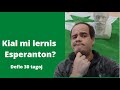 Kial mi lernas Esperanton? Defio de 30 tagoj Esperanto