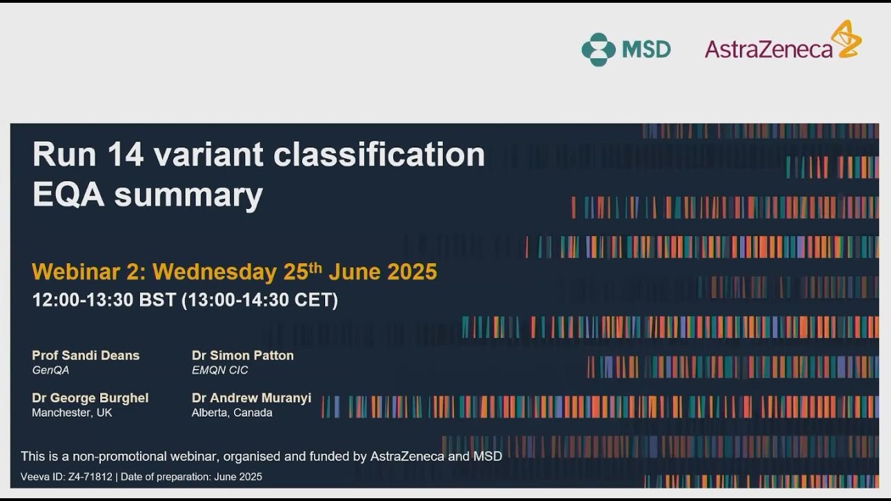 VEEVA APPROVED Run 14 Variant Classification EQA Summary   Webinar recording