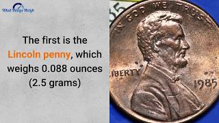 How Much Does A Penny Weigh?