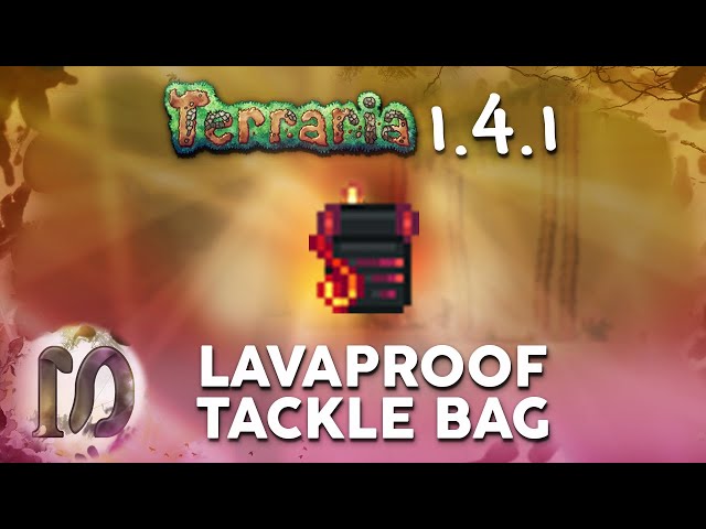 Terraria 1.4.1 - LavaProof Tackle Bag, ULTIMATE FISHING ACCESSORY, How To  Craft in Terraria 1.4.1 