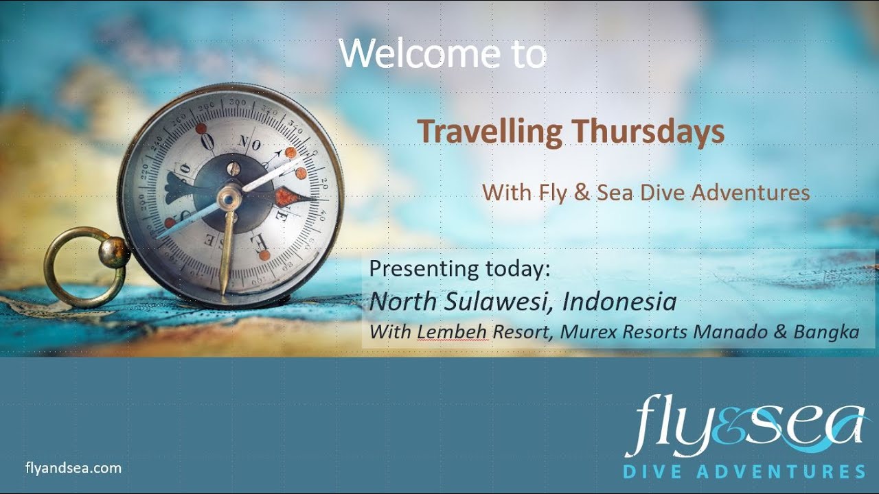 Diving in N. Sulawesi, Indonesia - Travelling Thursdays Webinar Series, March 11, 2021