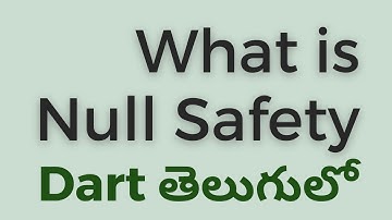 What is null safety  | how to handle in Real Time in dart & flutter  | sai gopi
