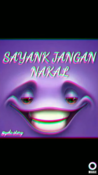 Story Wa...SAYANK JANGAN NAKAL‼️