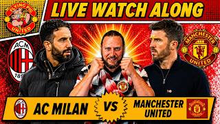 AC Milan VS Manchester United 4-2 LIVE WATCH ALONG