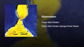 Video thumbnail of "Östen med Resten - Eldarevalsen"