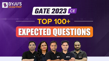 GATE 2023 | Civil Engineering (CE) | Top 100+ Expected Questions | BYJU
