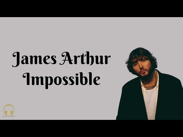 James Arthur - Impossible (Lirik Lagu) class=