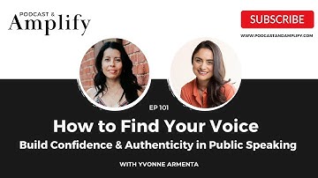 Finding Your Voice: Building Confidence and Authenticity in Public Speaking with Yvonne Armenta