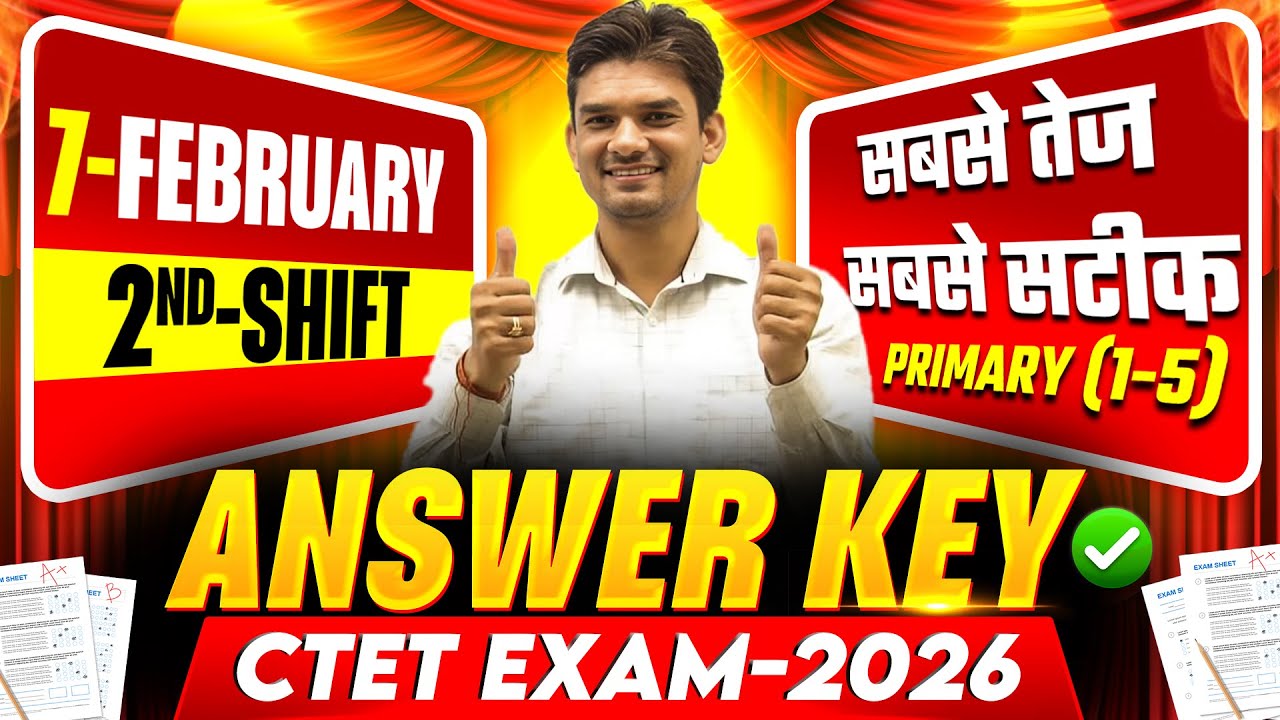 CTET EXAM-2026 | PRIMARY | ANSWER KEY | 07-FEBRUARY | 2ND-SHIFT | BY CHANDRA INSTITUTE