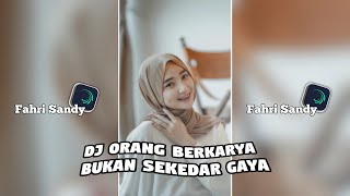 Download Lagu [PRESET FOTO AM]📸 || DJ ORANG BERKARYA BUKAN SEKEDAR GAYA🎶 || VIRAL TIKTOK ✨ MP3