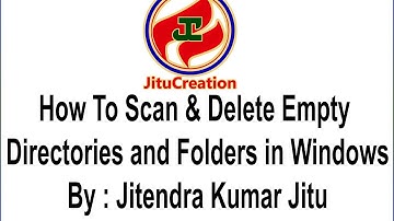 How To Scan & Delete Empty Directories and Folders in Windows.