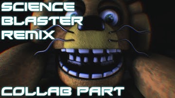 [Multiverse SFM] Science Blaster Remix Collab Part For Memfish12