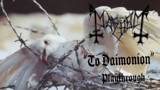 Mayhem - To Daimonion - Playthrough