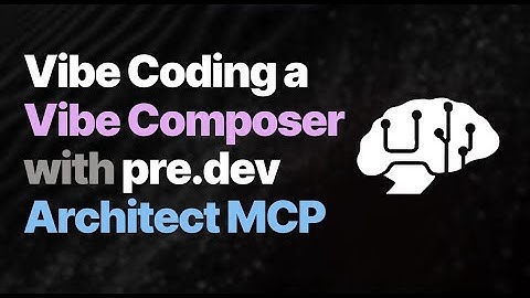 Code to Sound: Building Vibe Composer with Architect MCP + Cursor (Future of AI Creativity) - Full