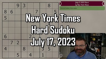 NYT Hard Sudoku Walkthrough | July 17, 2023