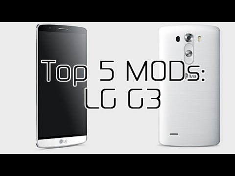 Top 5 LG G3 MODs