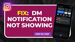 How to Fix Instagram DM Notifications Not Working (Alert &amp; Message Guide)