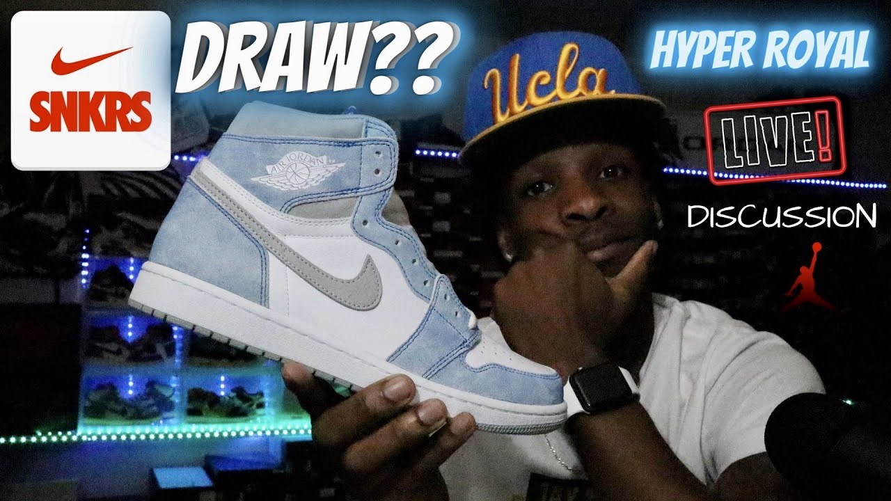 HYPER ROYALS IS GONNA BE A SNKRS DRAW?? RELEASE INFO &  PAST, PRESENT, AND FUTURE SNEAKER TALK!!