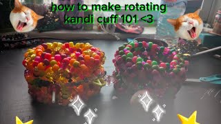 How to make a rotating kandi cuff full tutorial!!!!