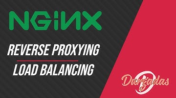Reverse Proxy and Load balancer | Nginx Tutorial #3