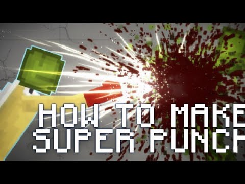 HOW TO MAKE SUPER PUNCH (NO MODS) IN MELON SANDBOX 