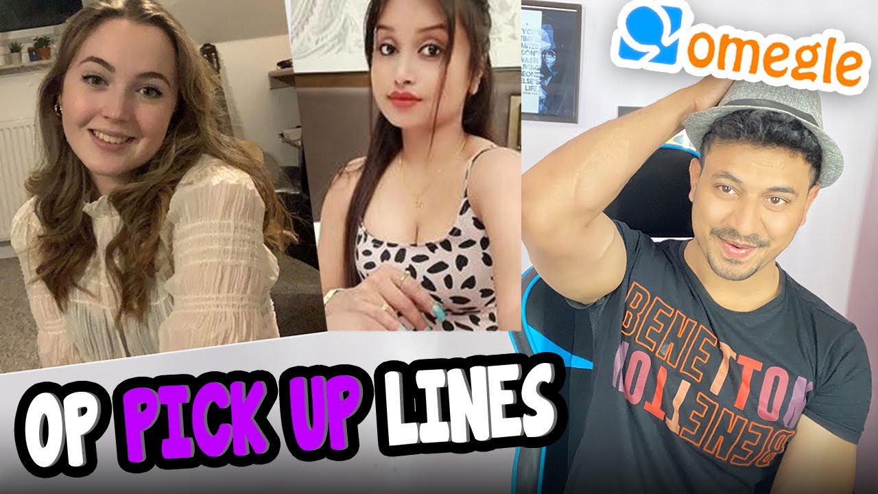 Best PICK UP Lines 😍On Omegle😝