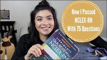 HOW I PASSED THE NCLEX- RN WITH 75 QUESTIONS || Tips & Advice