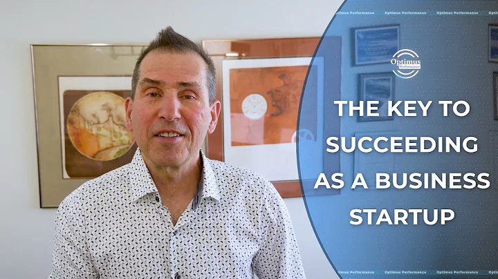 the Key to Succeeding as a Business Startup