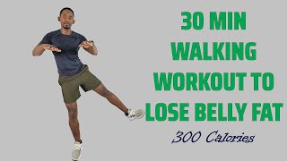 🔥Burn 300 Calories🔥30 Min Walking Workout to Lose Belly Fat🔥3300 Steps🔥