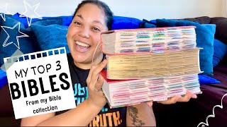 My Top Three Favorite Bibles! 