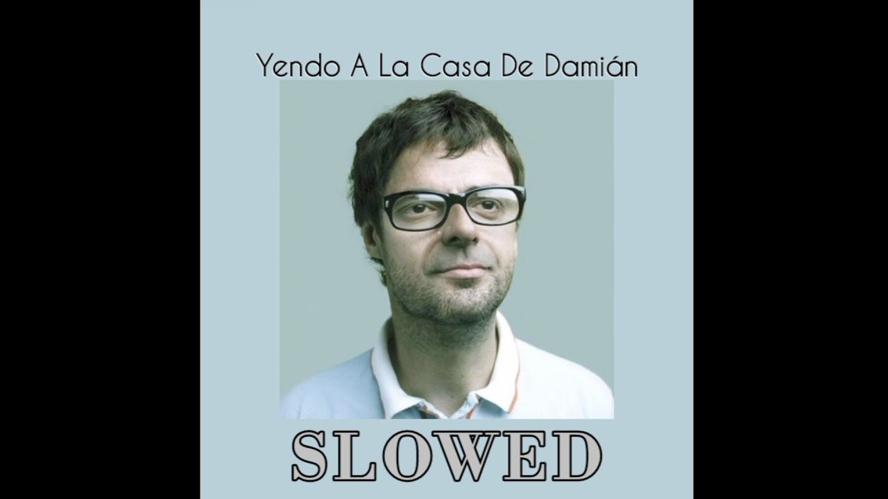 Cuarteto De Nos - Yendo A La Casa De Damián (Slowed.)