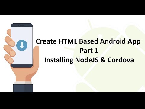Create HTML Based Android App Part 1 - Installing NodeJS & Cordova