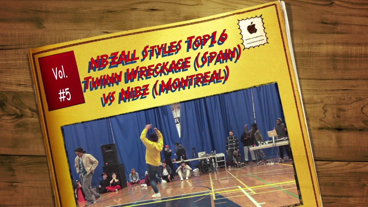 NBZ VOL. 5 NIBZ (MONTREAL) VS TWINN WRECKAGE (SPAIN) ALL STYLES TOP 16