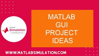 Matlab GUI Project Ideas | Matlab GUI Project Tutorials