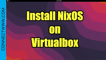 How to Install NixOS on Virtualbox | Independent Linux OS