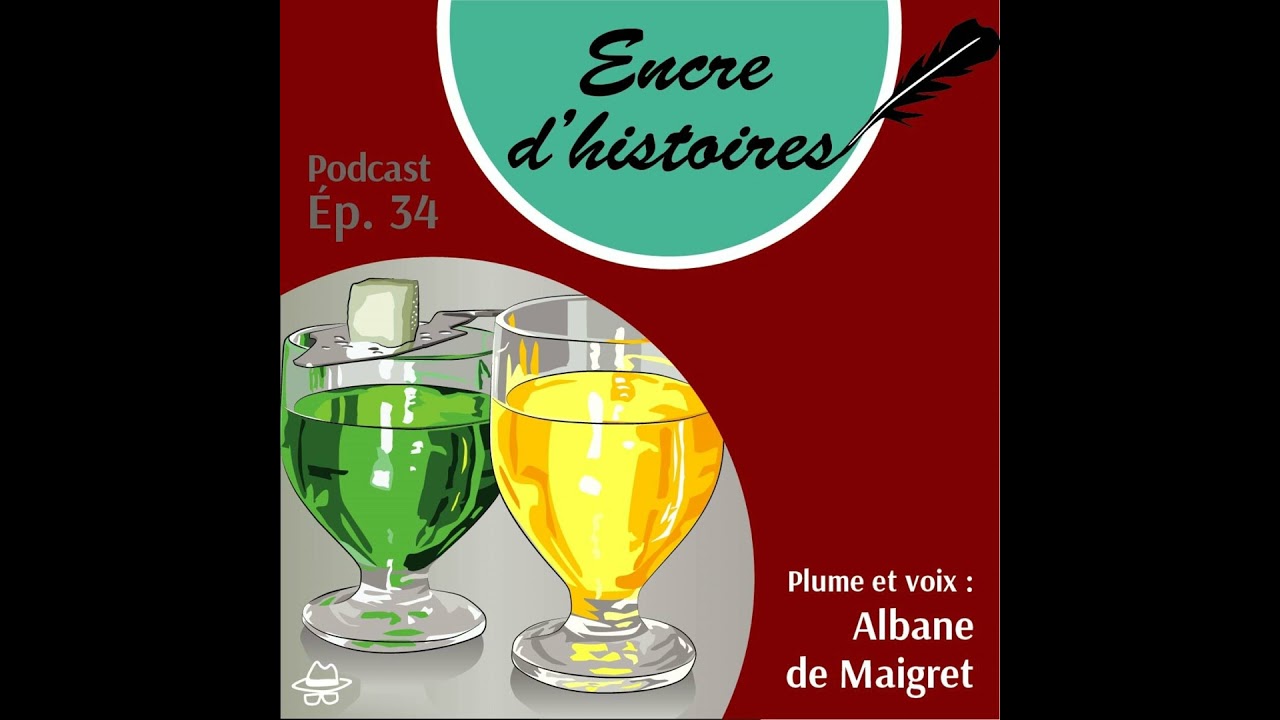 Épisode 34 : Absinthe et pastis. De la fée verte au petit jaune