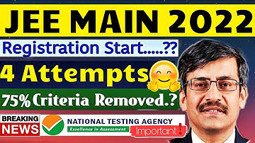 Breaking News💥:JEE Main 2022 Application Date | No. Of Attempts JEE 2022 | 75% Criteria.? | Official