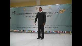 Concurso Latinoamericano de Oratoria 2012 Roberto Antonio Zavala Cardenas. Nayarit