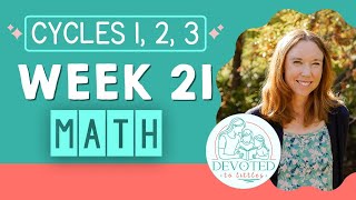Cycles 1, 2, and 3 Week 21 Math song for Classical homeschooling
